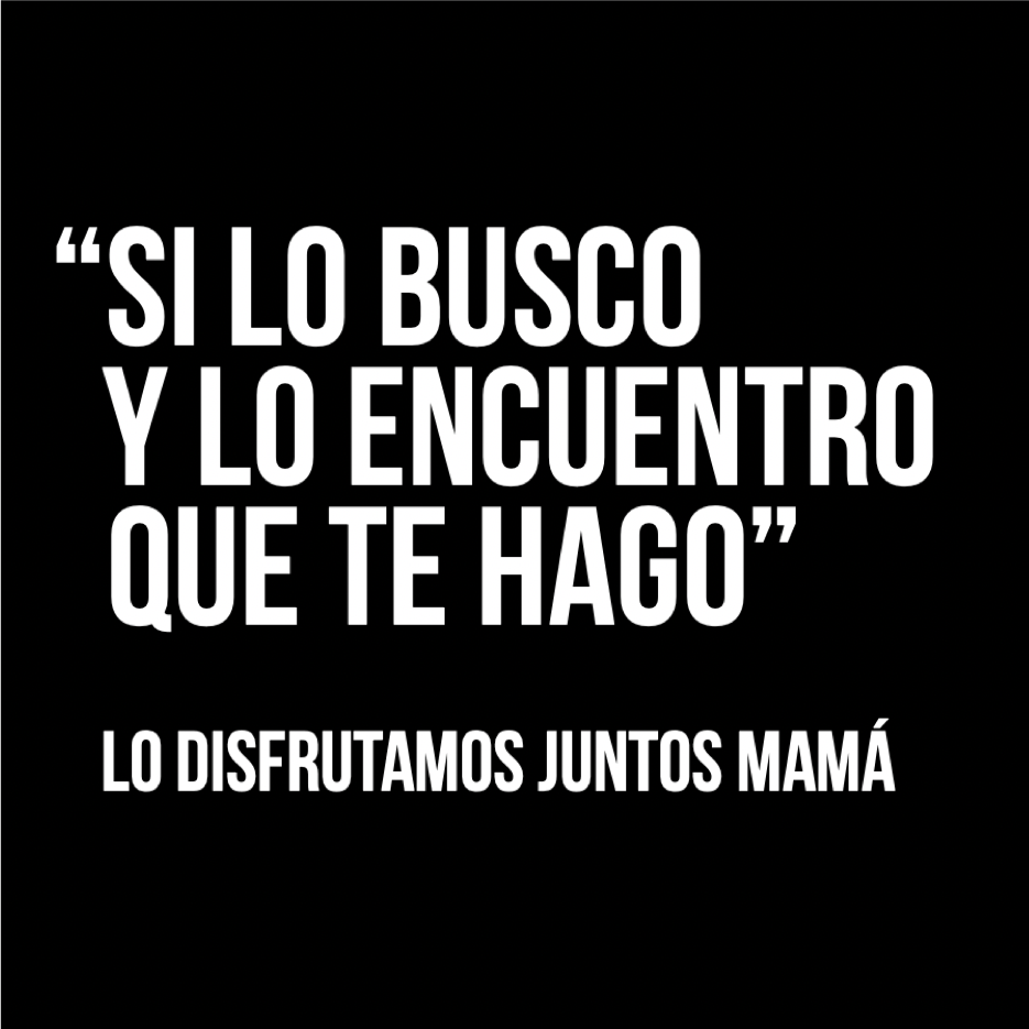 PERSONALIZACIÓN - "SI LO BUSCO Y LO ENCUENTRO, QUE TE HAGO"